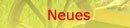 Neues